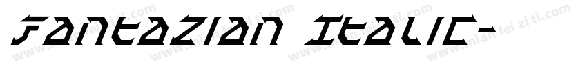 Fantazian Italic字体转换